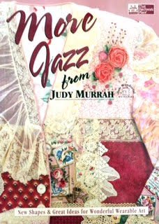More Jazz from Judy Murrah: New Shapes & Great Ideas for Wonderful Wearable Art Hobbies & Crafts