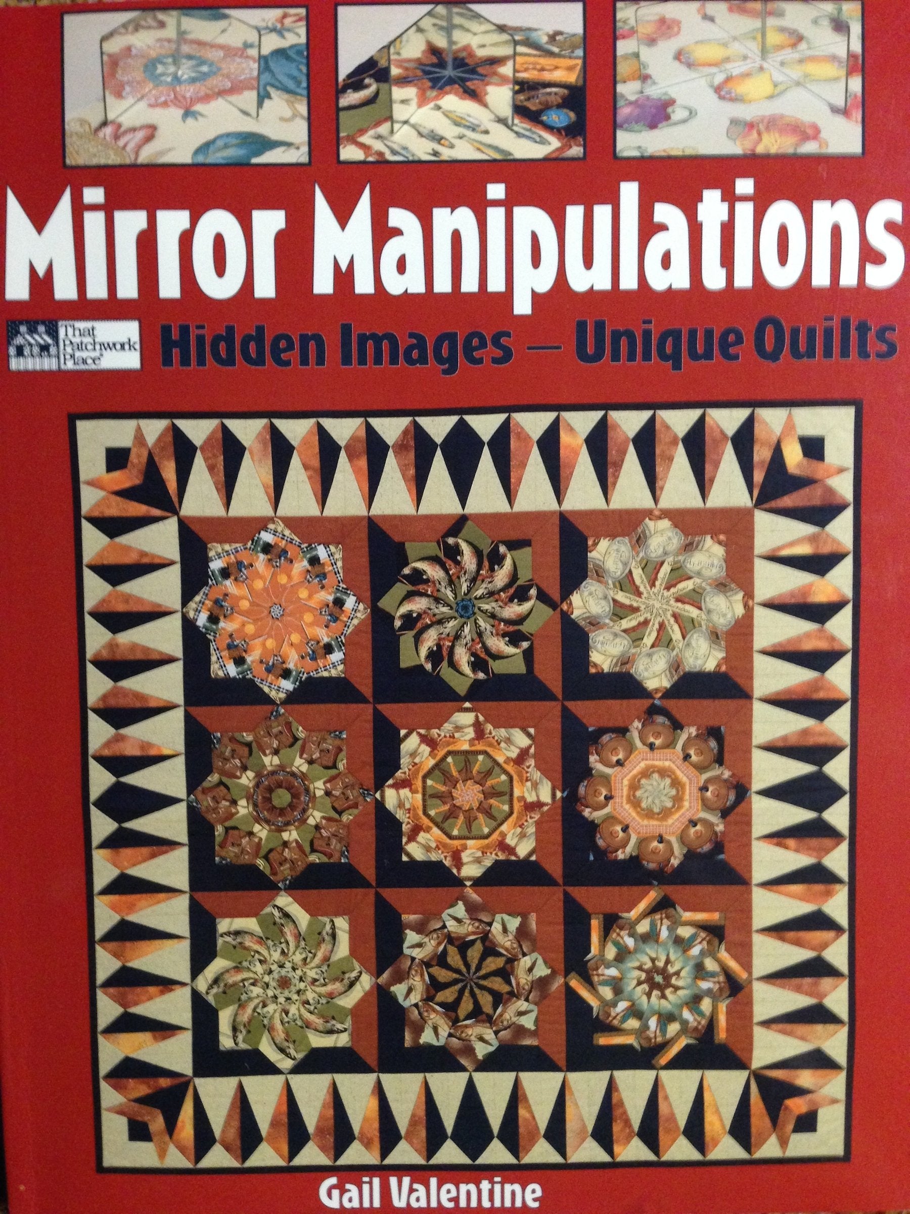 Mirror Manipulations: Hidden Images-Unique Quilts book