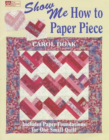Show Me How to Paper Piece Hobbies & Crafts