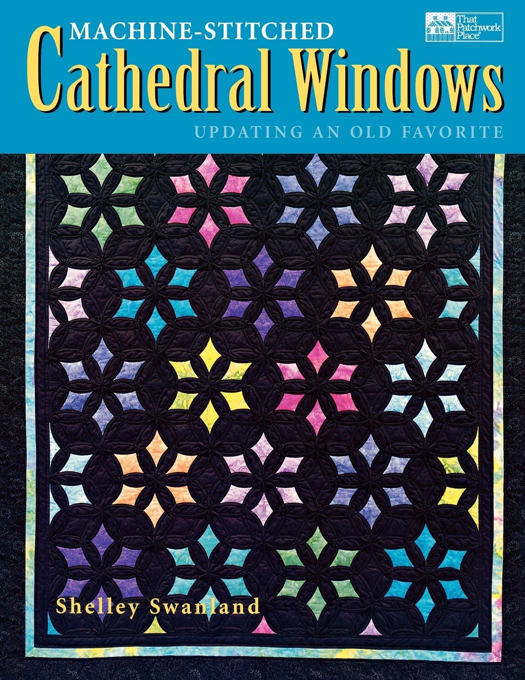 Machine-Stitched Cathedral Windows: Updating an Old Favorite Hobbies & Crafts