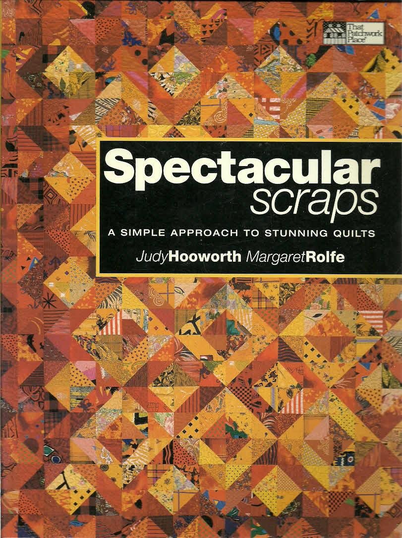 Spectacular Scraps: A Simple Approach to Stunning Quilts Hobbies & Crafts