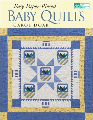 Easy Paper-Pieced Baby Quilts Hobbies & Crafts