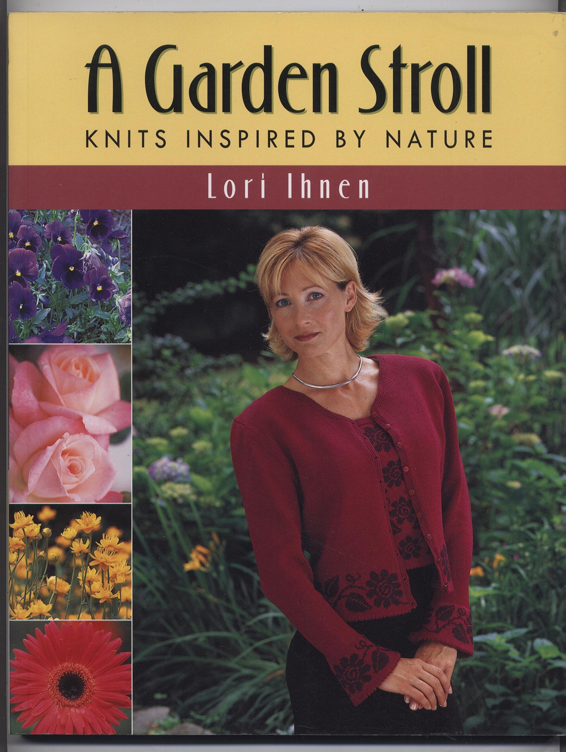 Garden Stroll: Knits Inspired by Nature Hobbies & Crafts