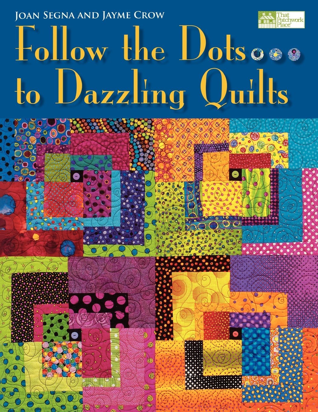 Follow The Dots to Dazzling Quilts Hobbies & Crafts