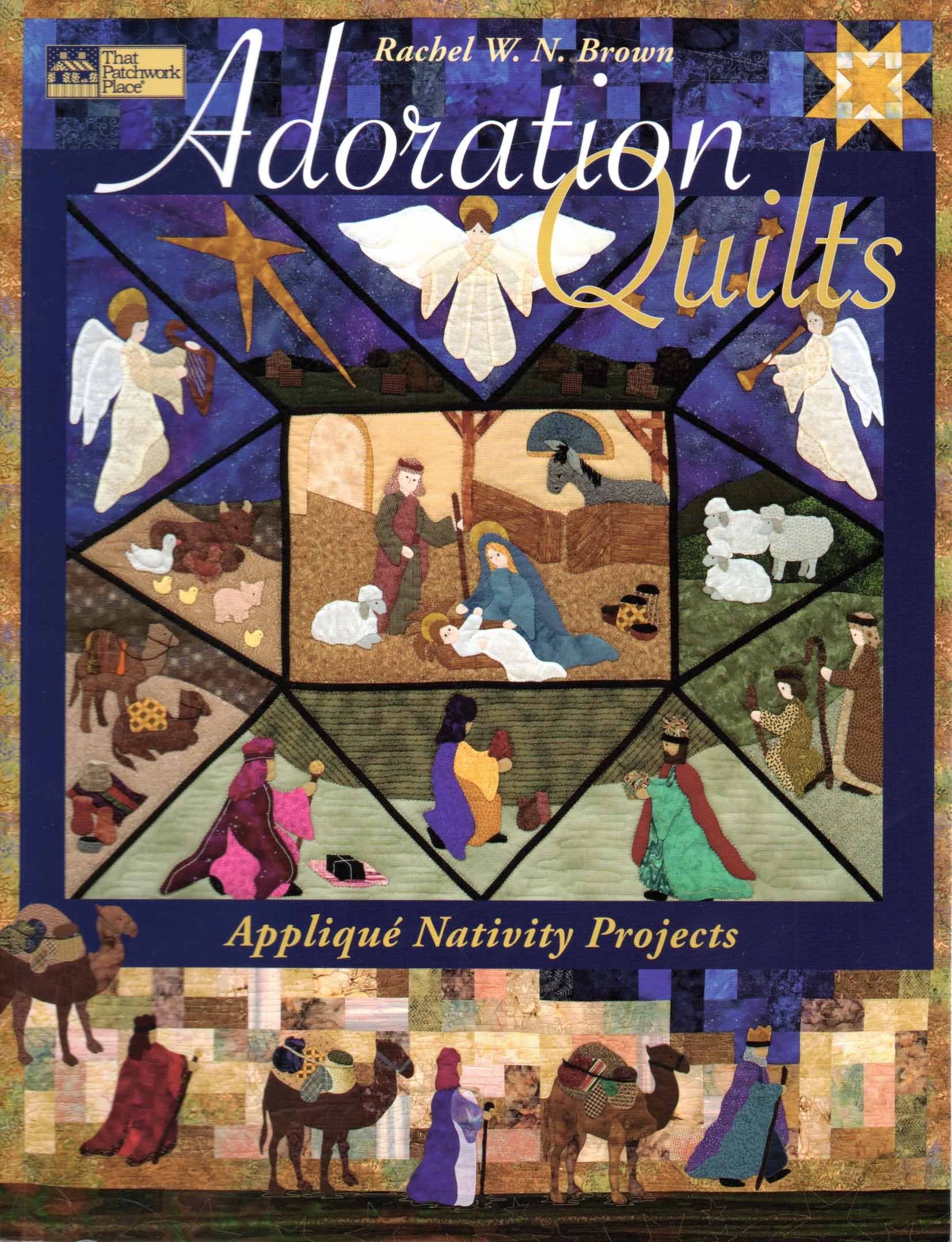 Adoration Quilts: Applique Nativity Projects Hobbies & Crafts