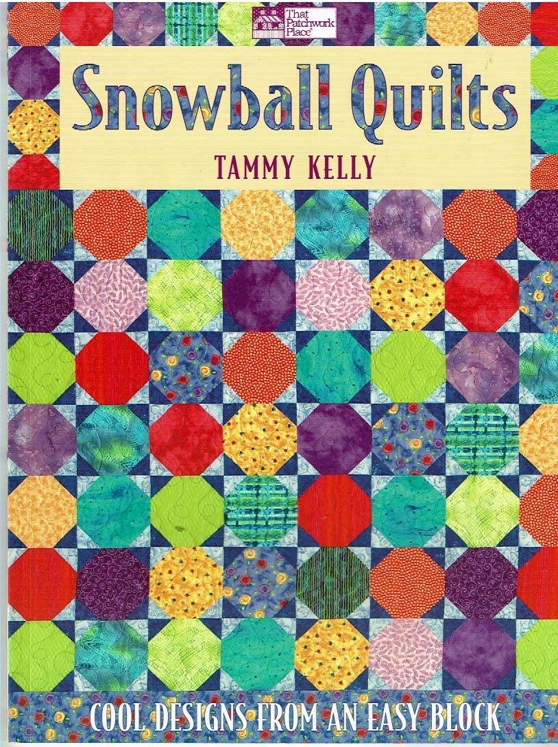 Snowball Quilts: Cool Designs from an Easy Block Hobbies & Crafts
