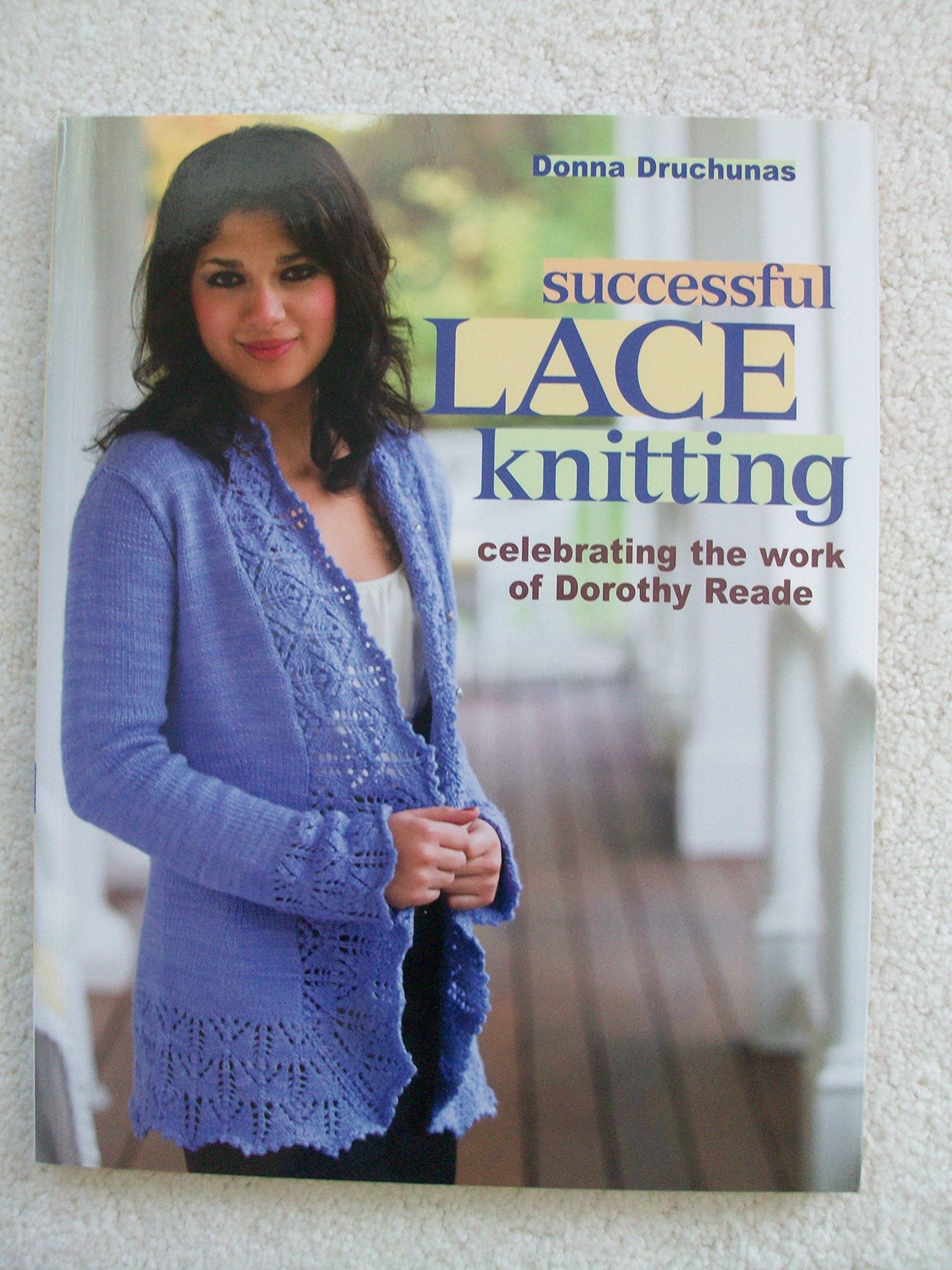 Successful Lace Knitting: Celebrating the Work of Dorothy Reade Hobbies & Crafts