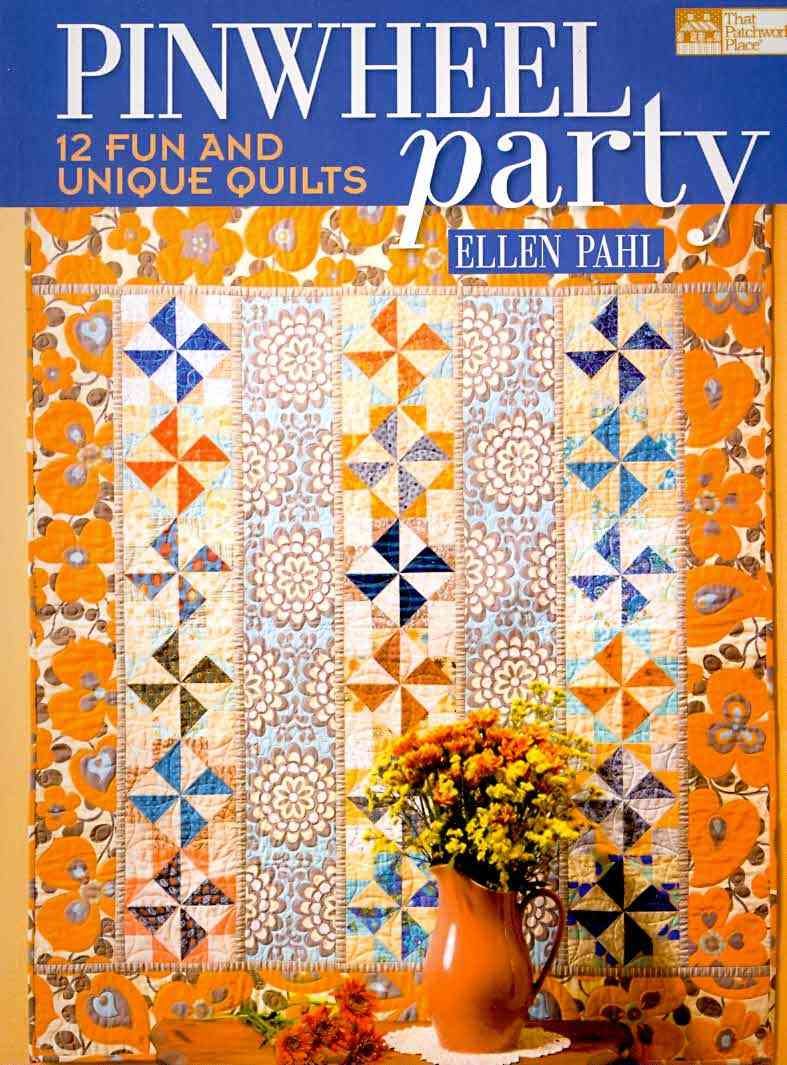 Pinwheel Party: 13 Fun and Unique Quilts Hobbies & Crafts