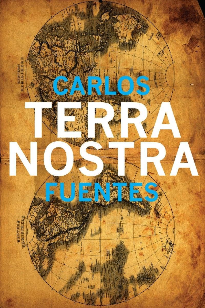 Terra Nostra (Latin American Literature) Contemporary literature