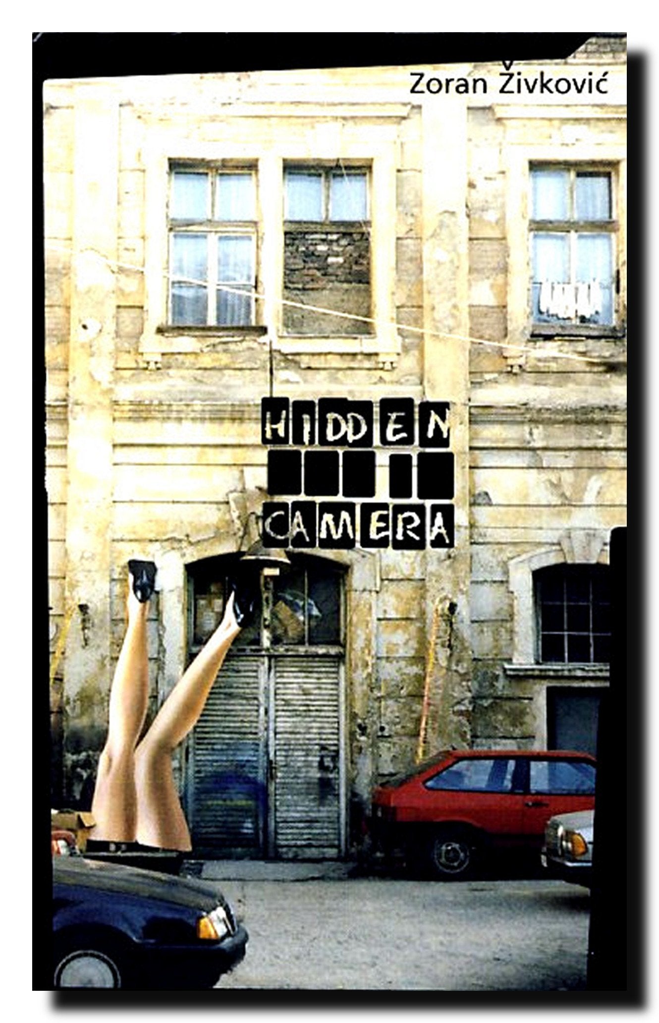 Hidden Camera (Eastern European Literature) Contemporary literature