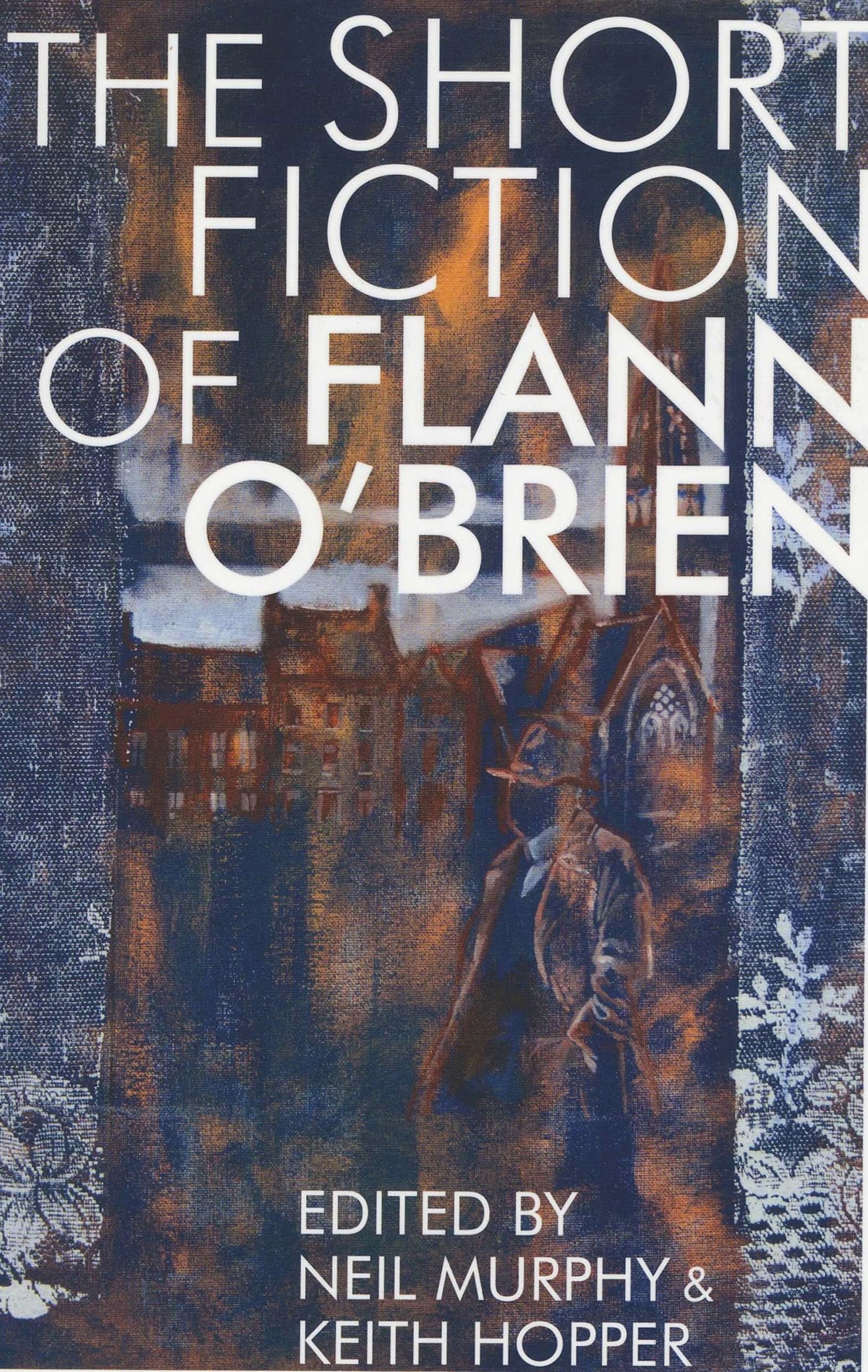 Short Fiction of Flann O'Brien (Irish Literature) Essays & Short Stories
