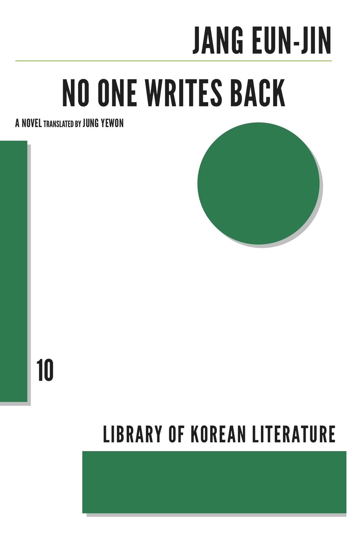 No One Writes Back (Library of Korean Literature, 10, Band 10) Contemporary literature