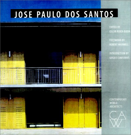 Jose Paulo DOS Santos (Contemporary World Architects) Architecture