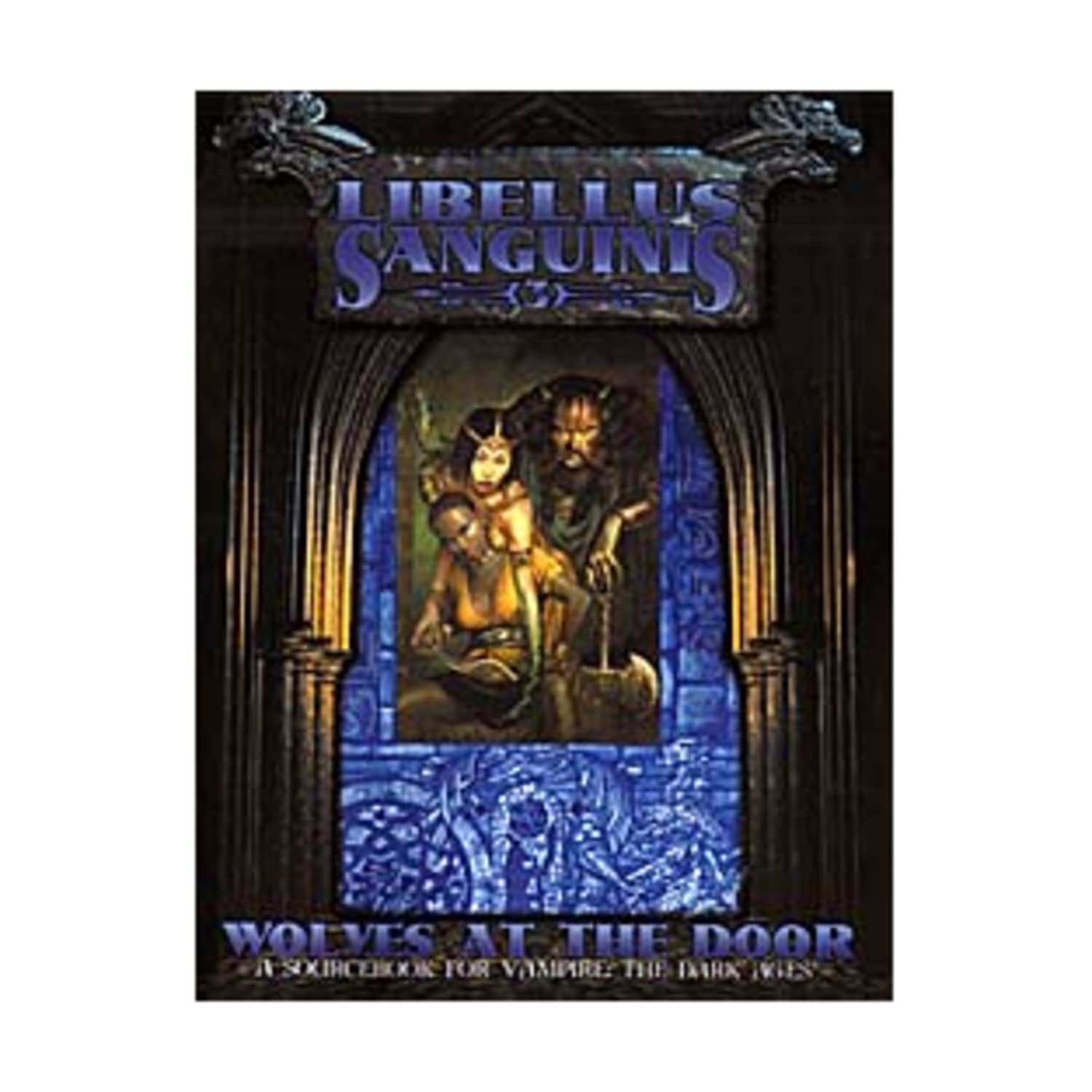Libellus Sanguinis.Vol.3: Wolves at the Door. A Sourcebook for Vampire, The Dark Ages Leisure & Fun
