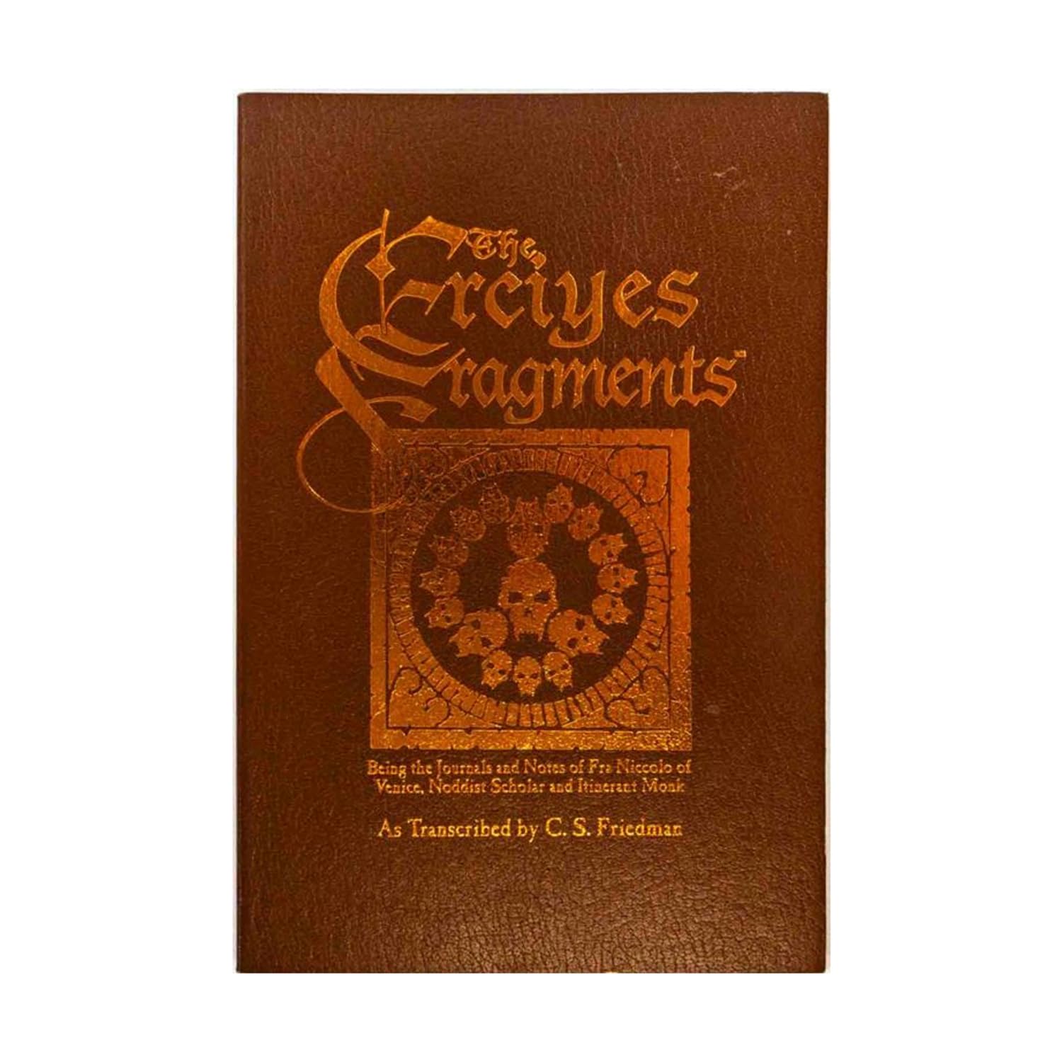 The Erciyes Fragments: Being the Journals and Notes of Fra Niccolo of Venice, Noddist Scholar and Itinerant Monk Action & Adventure