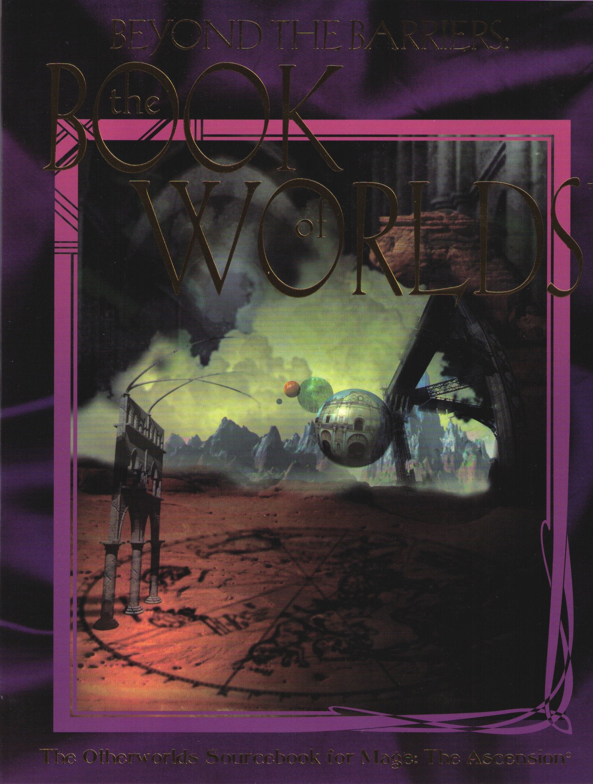 Beyond the Barriers: The Book of Worlds (Mage - The Ascension) Leisure & Fun