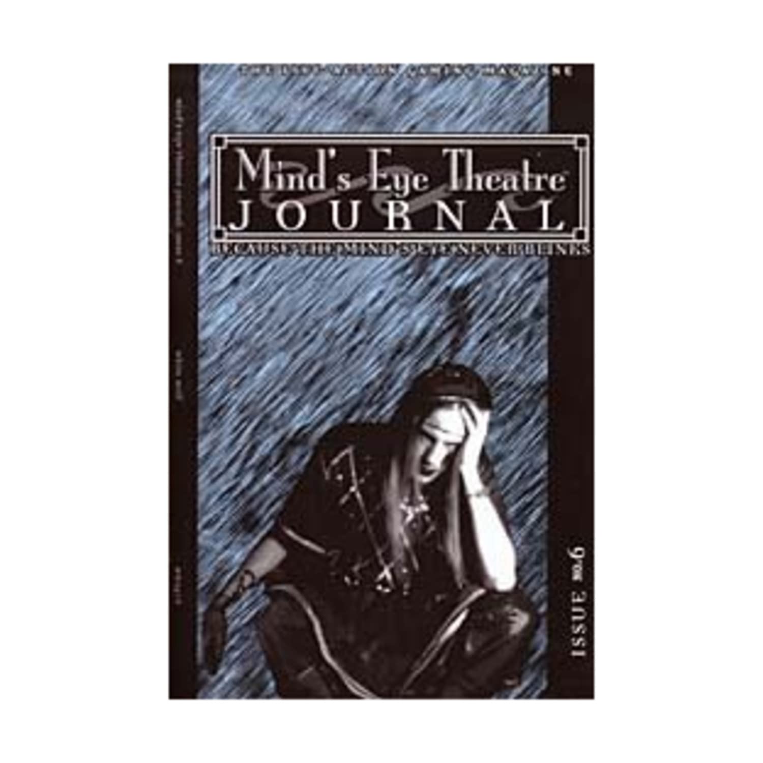 Mind's Eye Theatre Journal: Because the Mind's Eye Never Blinks (Mind's Eye Theatre Journal, 6) book
