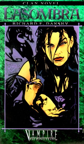 Clan Novel, Lasombra (Clan Novel Series Number 6, Band 6) Action & Adventure
