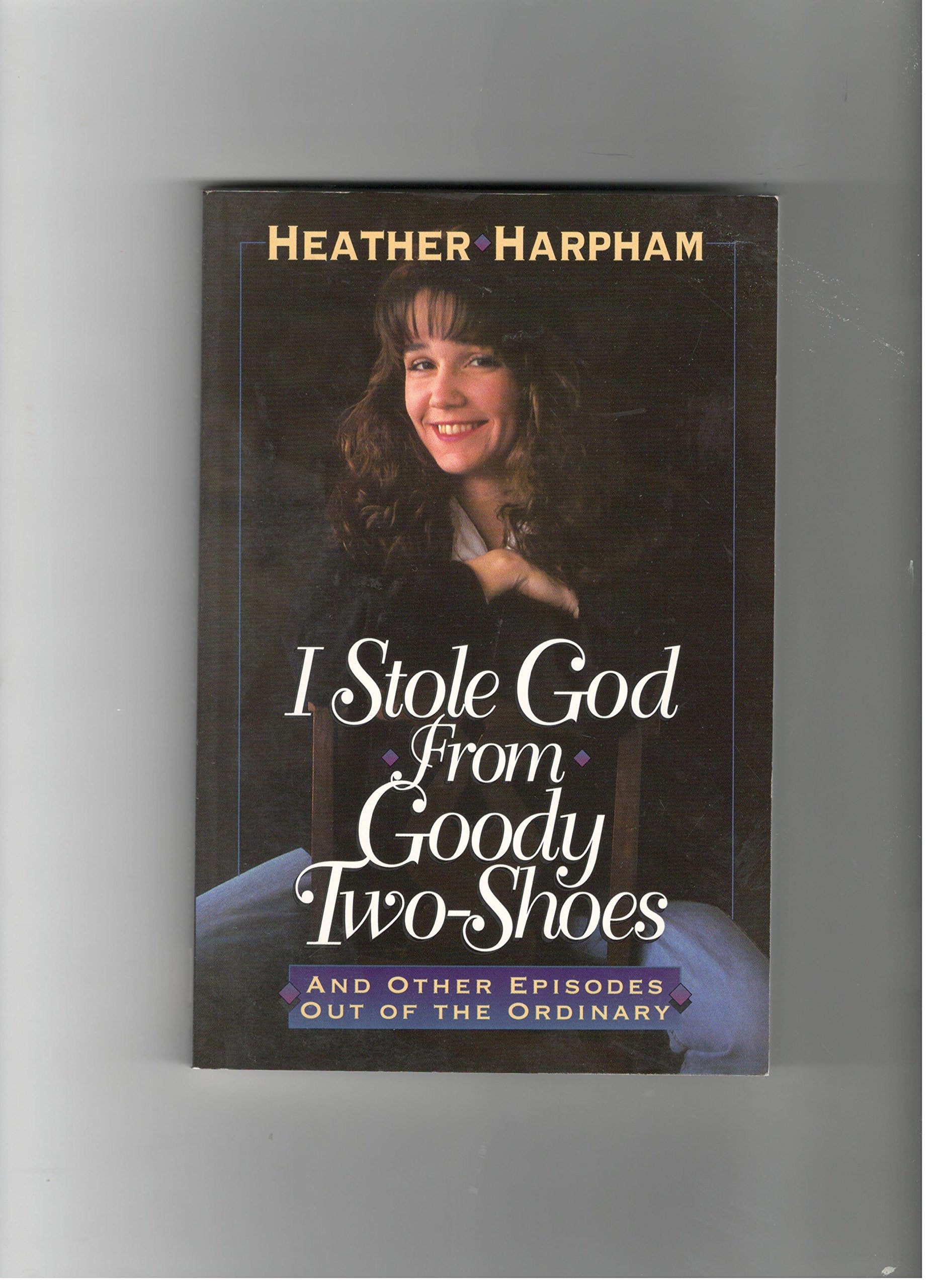 I Stole God from Goody Two-Shoes Religion & Esotericism