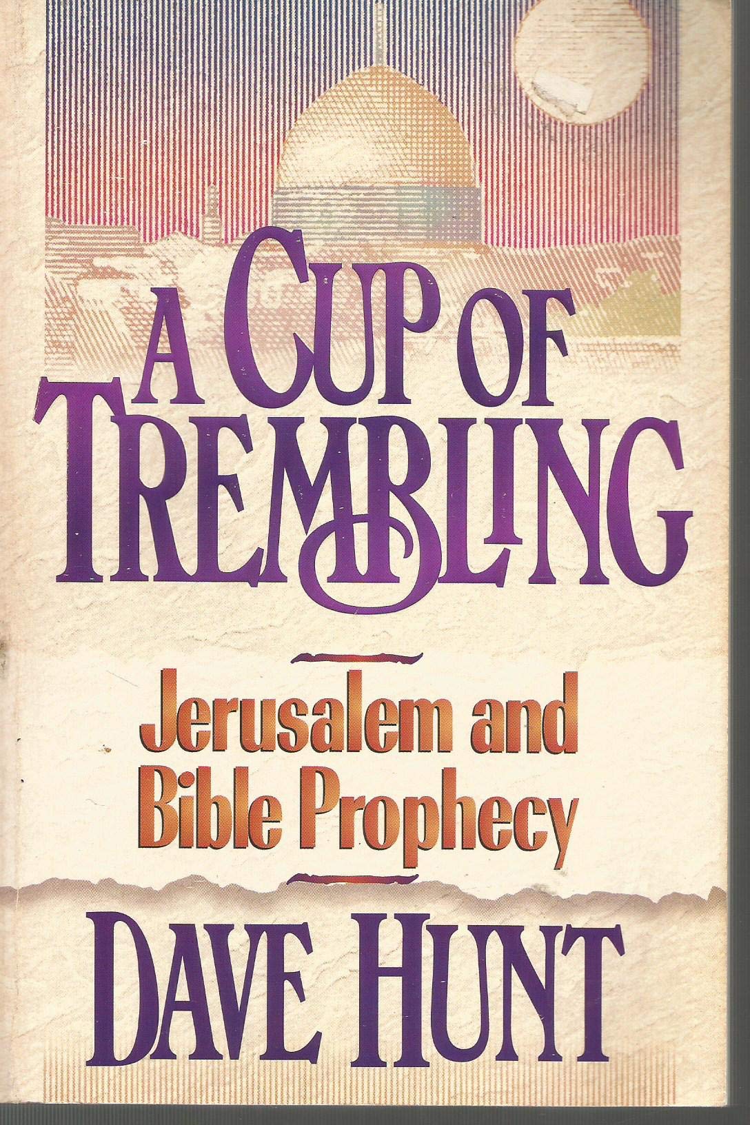 A Cup of Trembling: Jerusalem and Bible Prophecy Religion & Esotericism