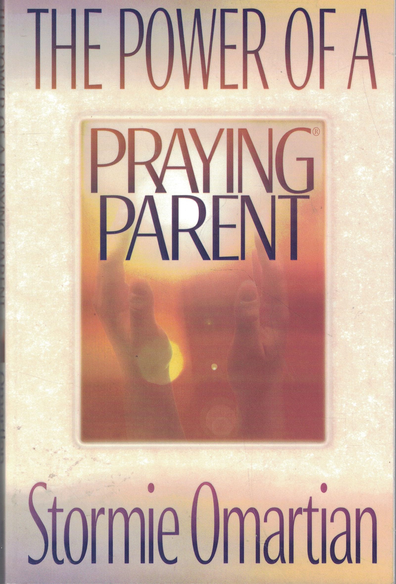 The Power of a Praying Parent Religion & Esotericism