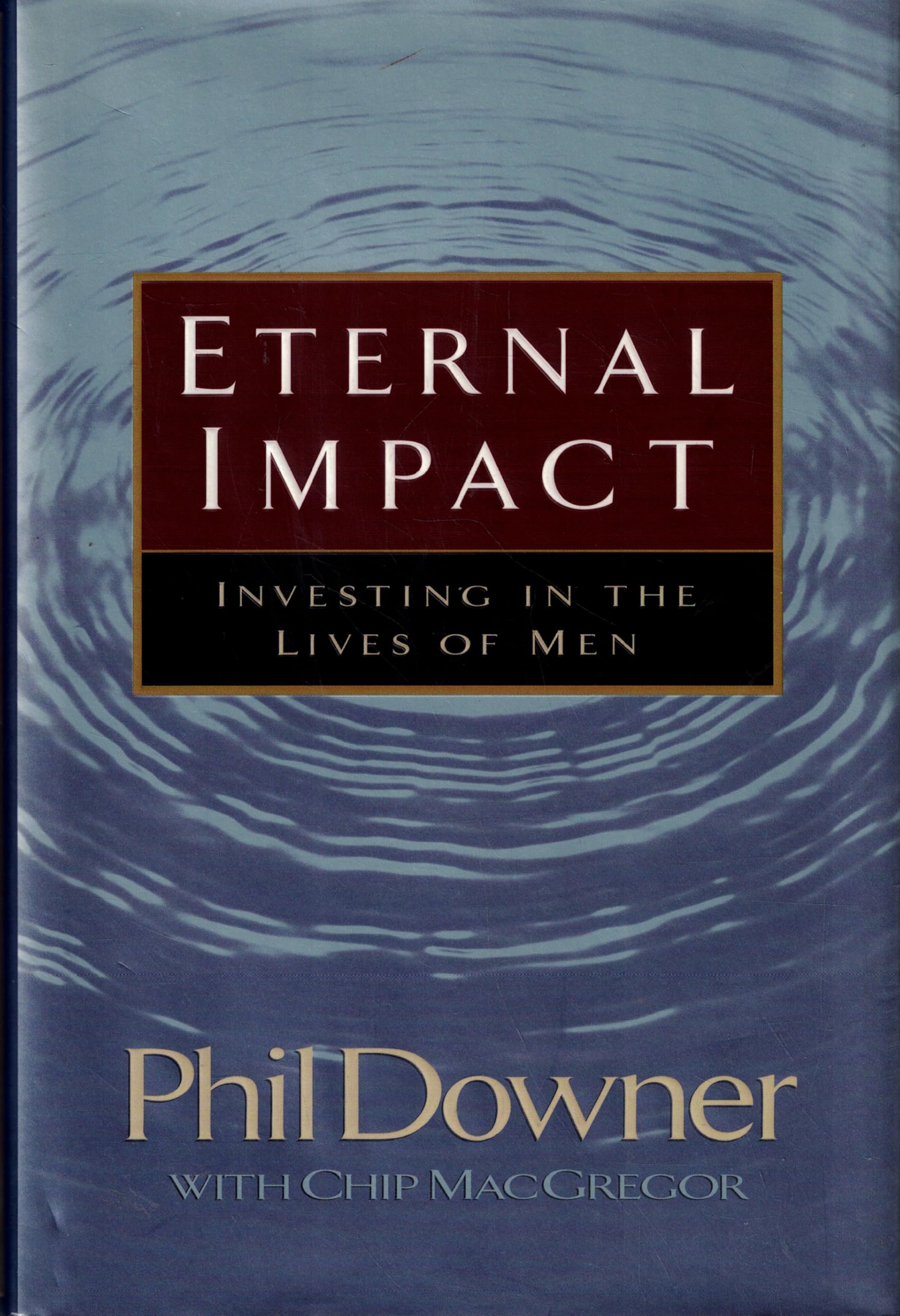 Eternal Impact: Investing in the Lives of Men Religion & Esotericism