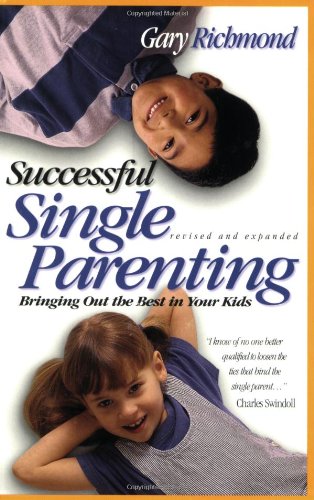 Successful Single Parenting Parents & Children