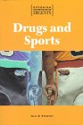 Drugs and Sports (Opposing Viewpoints Digests) Social Sciences