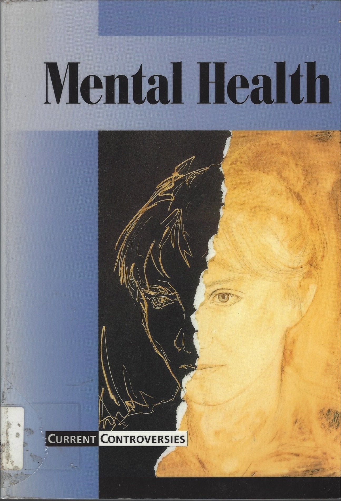 Mental Health (Current Controversies) Medicine