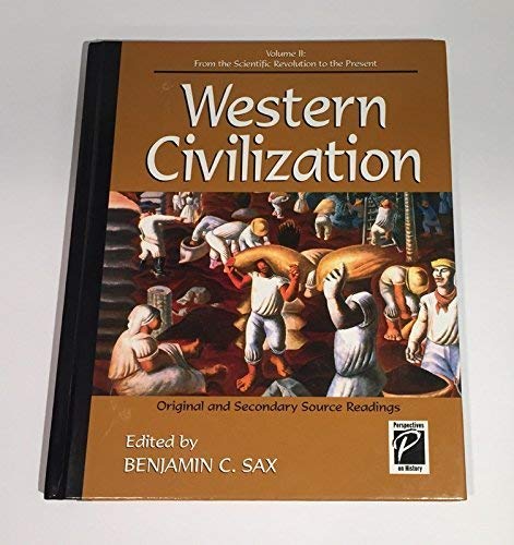 Western Civilization: From the Scientific Revolution to the Present (Perspectives on History) Politics & History
