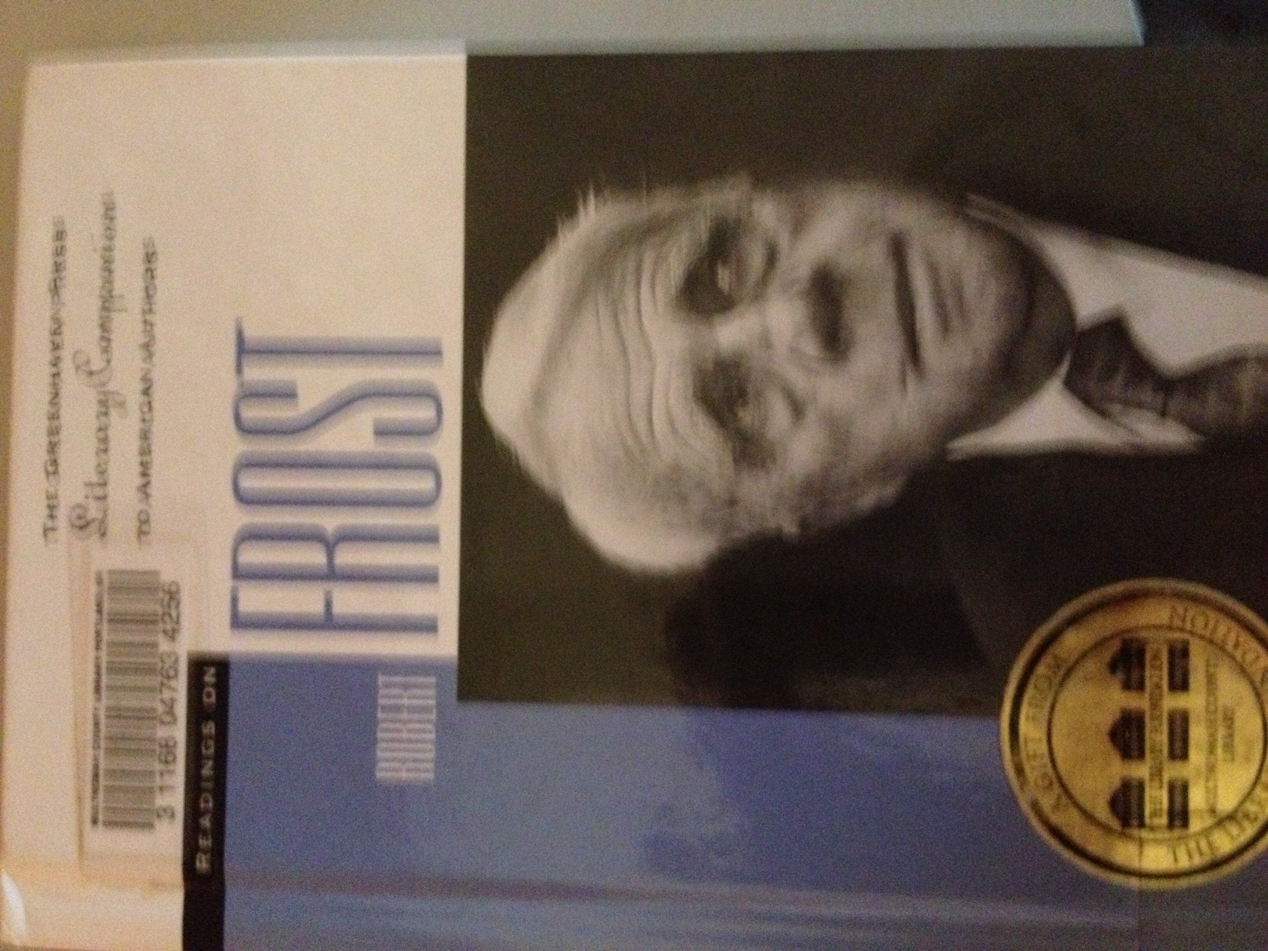 Readings on Robert Frost (Greenhaven Press Literary Companion to American Authors) Poetry