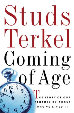 Coming of Age: The Story of Our Century by Those Who'Ve Lived It Detective & CSI