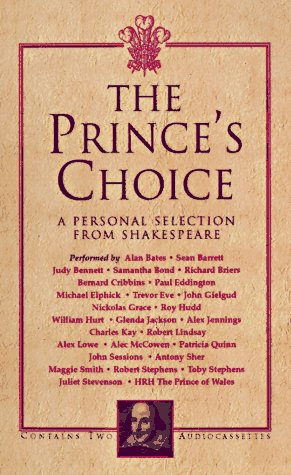 The Prince's Choice: A Personal Selection From Shakespeare (Classic, HighBridge) Drama