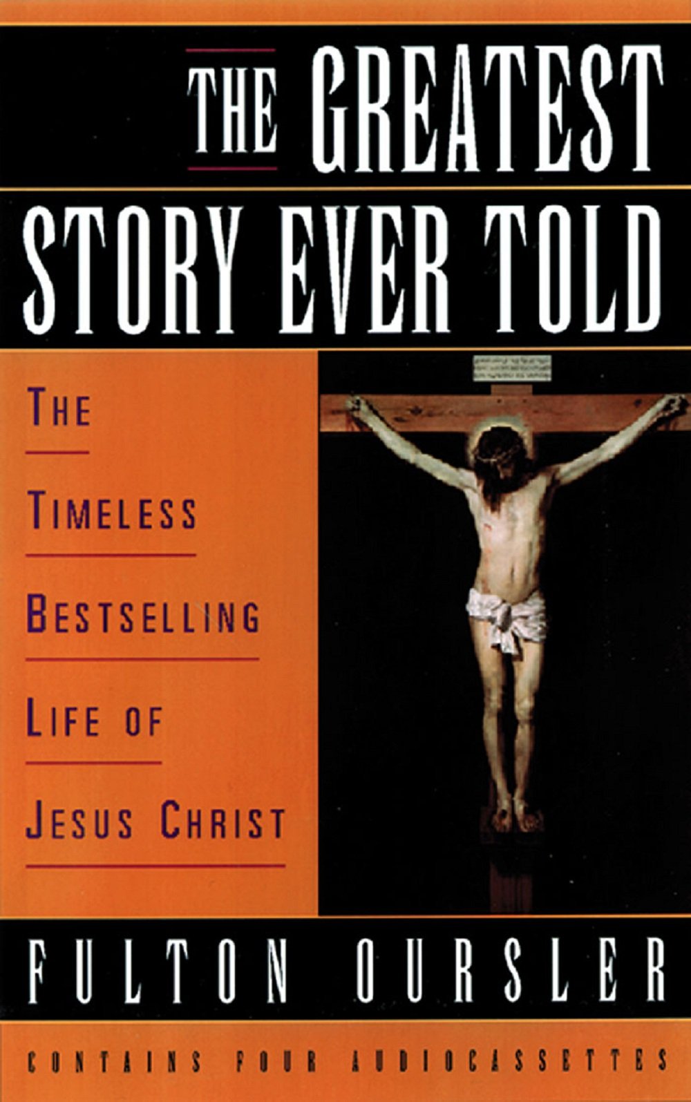 The Greatest Story Ever Told: The Timeless Bestselling Life of Jesus Christ Contemporary literature