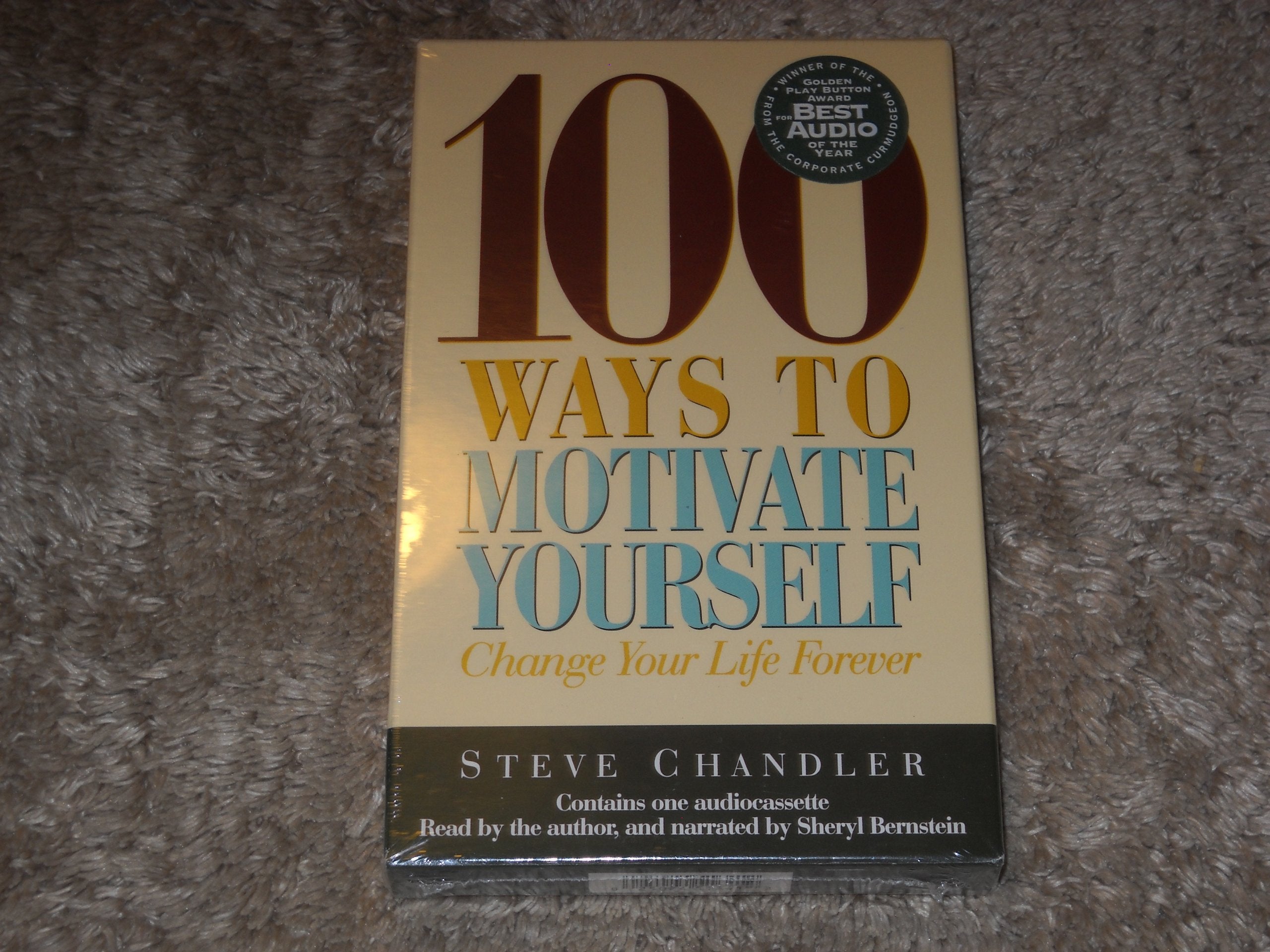 100 Ways to Motivate Yourself: Change Your Life Forever Lifestyle