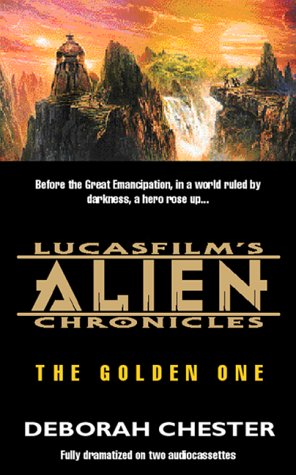 Lucasfilm's Alien Chronicles: The Golden One Fantasy & Sci-Fi