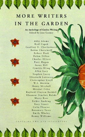 More Writers in the Garden: A Selection of Garden Writing Garden & Plants