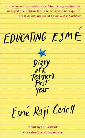 Educating Esme: Diary of a Teacher's First Year Non-fiction
