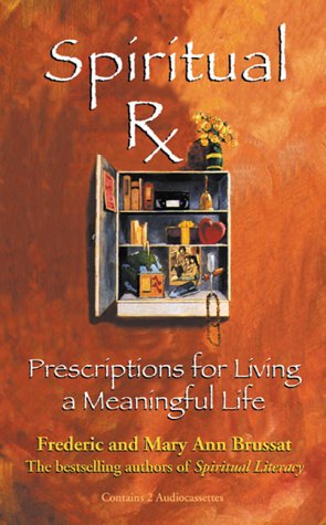 Spiritual Rx: Prescriptions for Living a Meaningful Life Religion & Esotericism