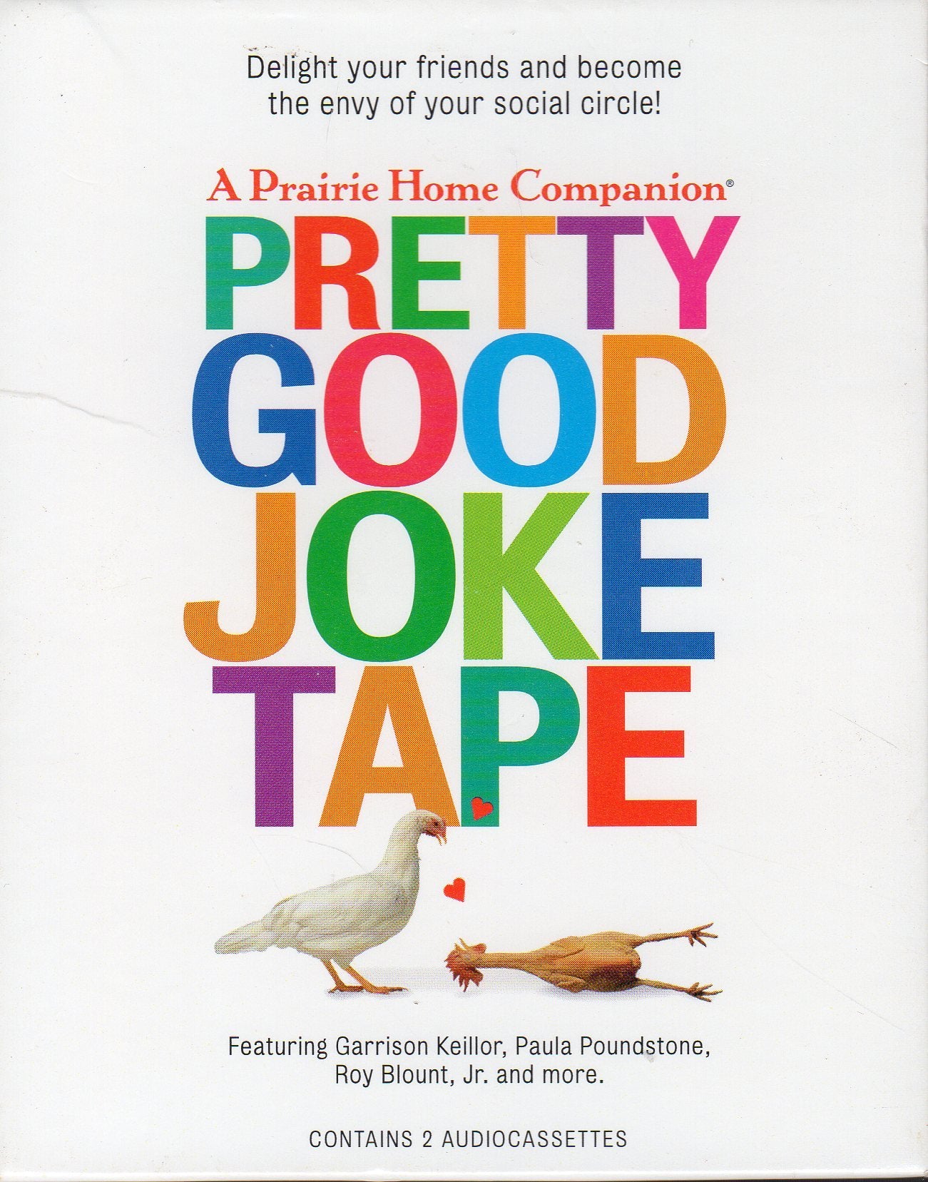 Pretty Good Joke Tape: A Prairie Home Companion : Delight Your Friends and Become the Envy of Your Social Circle! Books