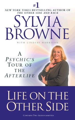 Life on the Other Side: A Psychic's Tour of the Afterlife Religion & Esotericism