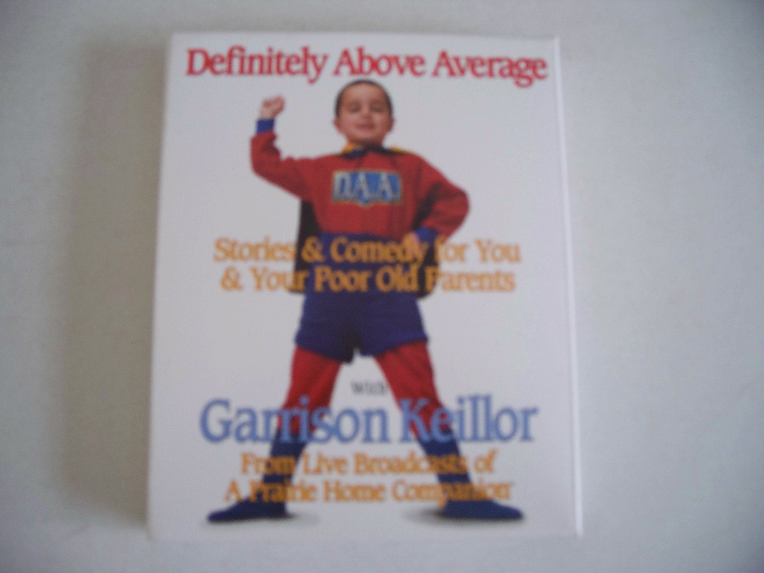 Definitely Above Average: Stories & Comedy for You & Your Poor Old Parents Film, Art & Culture
