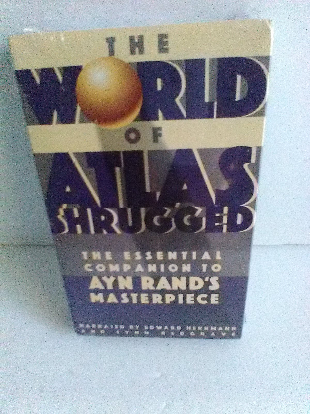 The World of Atlas Shrugged: The Essential Companion to Ayn Rand's Masterpiece Contemporary literature