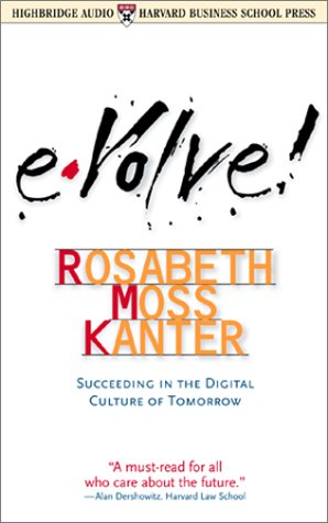 Evolve: Succeeding in the Digital Culture of Tomorrow Business, Finance & Career