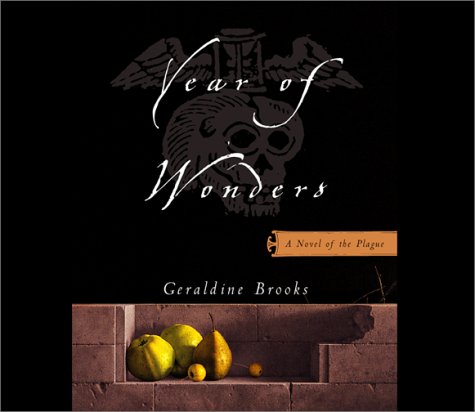 Year of Wonders: 1A Novel of the Plague Historical Fiction