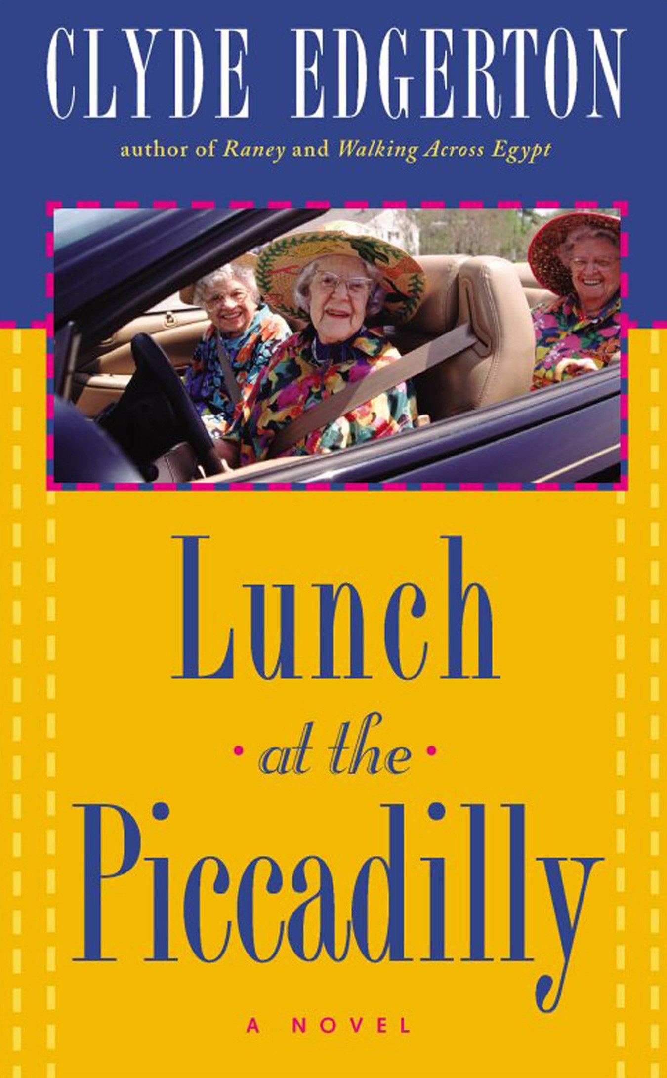 Lunch at the Piccadilly: A Novel (Edgerton, Clyde) Humour & Satire