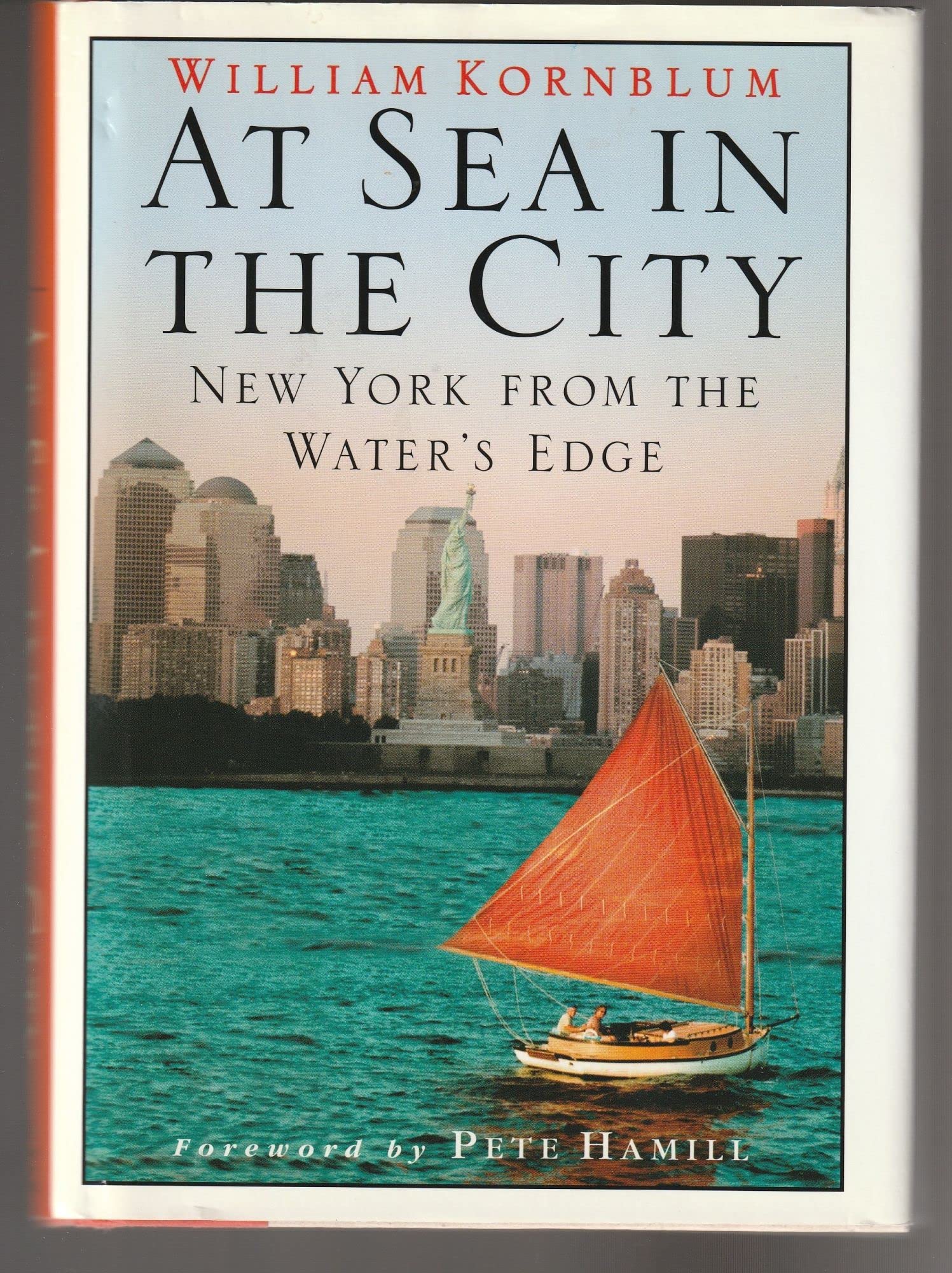At Sea in the City: New York from the Water's Edge Memories