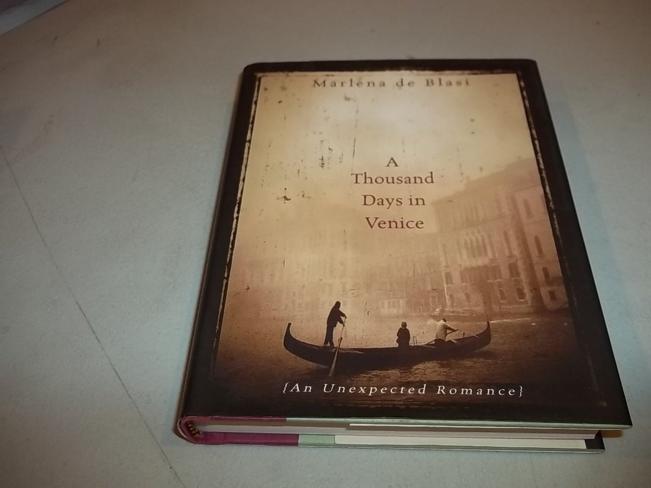 A Thousand Days in Venice: An Unexpected Romance Art & Literature