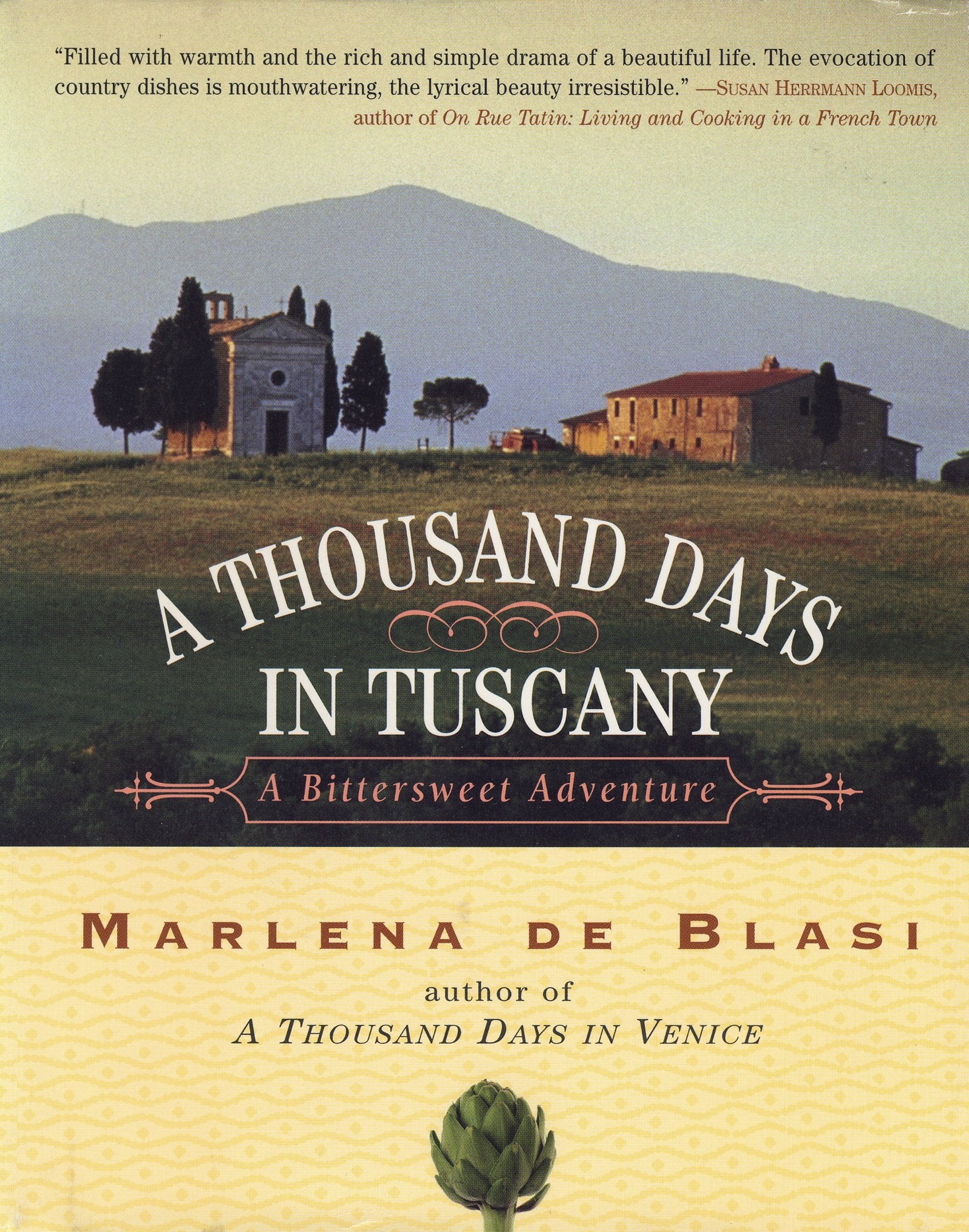 A Thousand Days In Tuscany: A Bittersweet Adventure book
