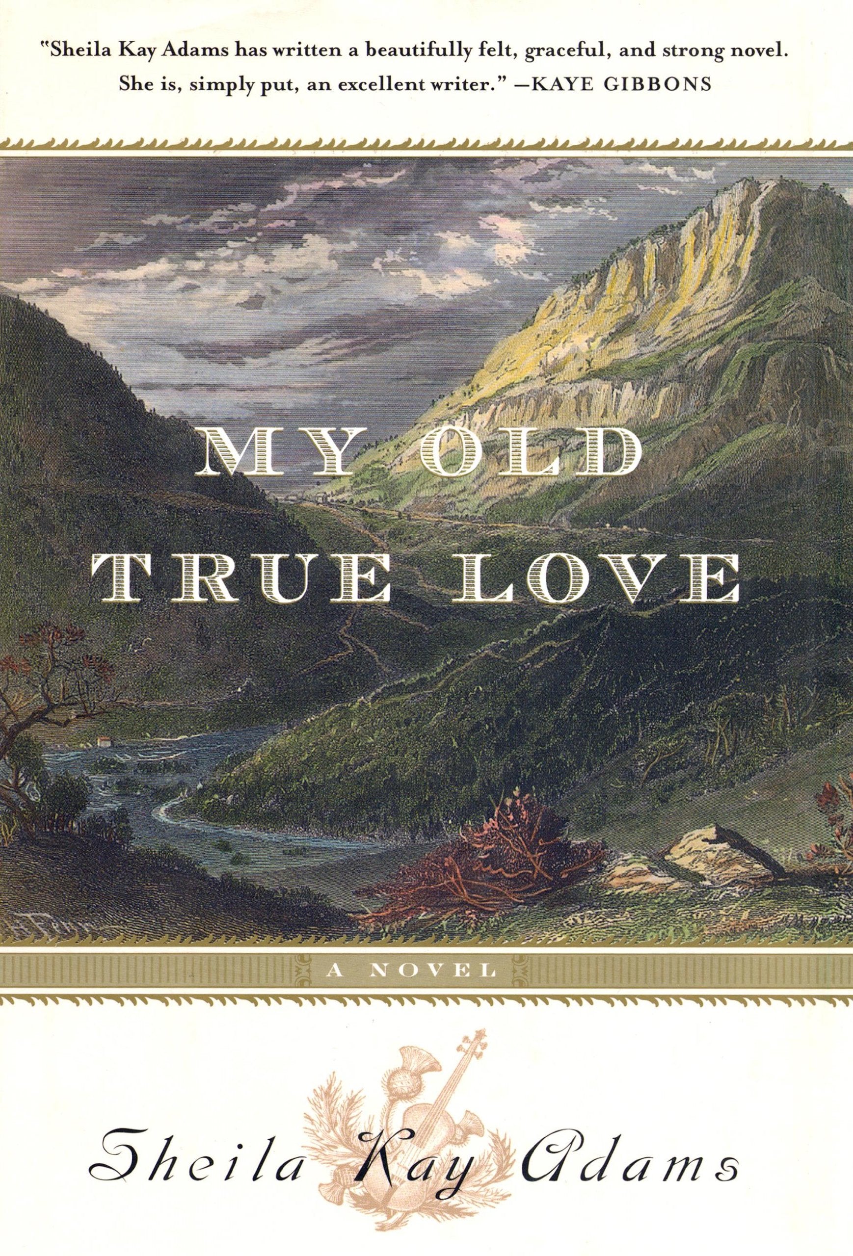 My Old True Love: A Novel Historical Fiction